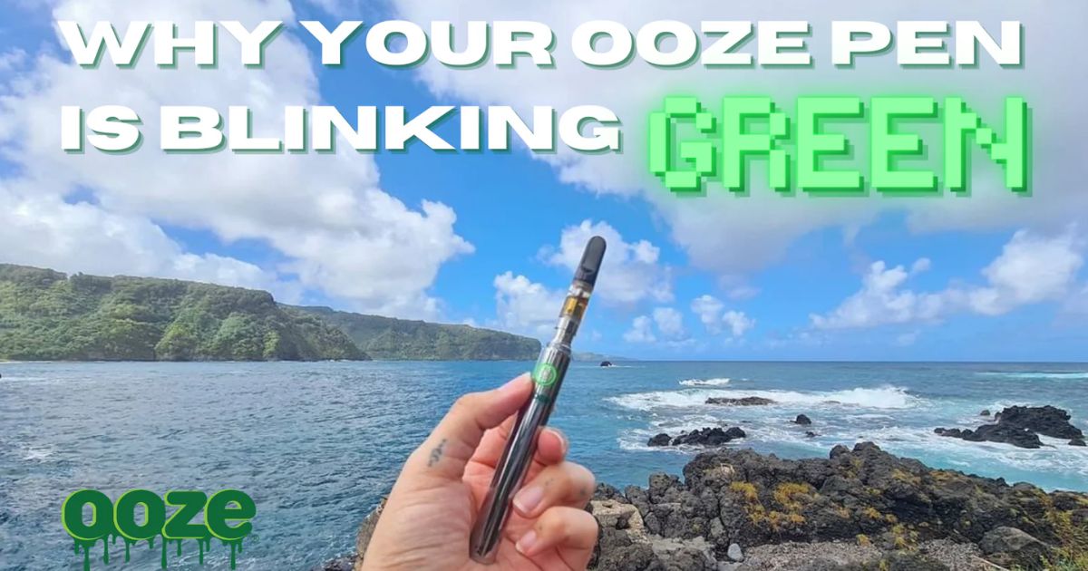 Why is My Ooze Pen Blinking Green? A Comprehensive Guide